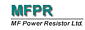 MF Power Resistor Ltd.